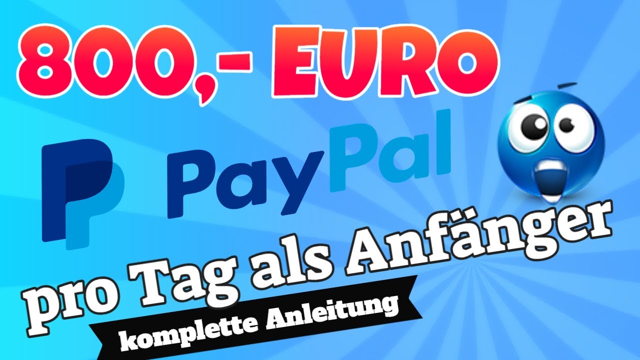 800-euro-pro-tag-online-geld-verdienen-als-anf-nger-mit-paypal