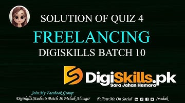 Digiskills Freelancing Quiz 4 Batch 10 Solution ||  Freelancing Quiz 4 || Batch 10
