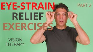 Eye Strain Relief Exercises Part 2 | Massage, Acupressure, Stretches, Movement |