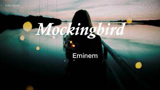 Eminem - Mockingbird (slowed & Lyrics)