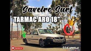 Saveiro Surf Tarmac 18' 2&4 Wheels Saveiro Surf Tarmac 18' 2&4 Wheels