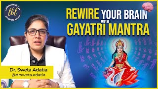 This Happens In Your Brain When You Chant Atri Mantra Dr. Sweta Adatia