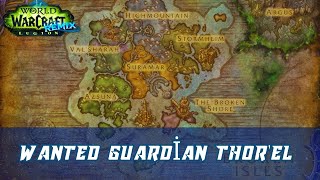 WANTED Guardian Thor'el World Quest | Legion Remix