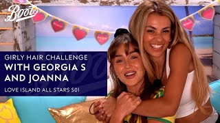 Boots Girly Hair Challenge with Georgia S and Joanna | Boots X Love Island All Stars | Boots UK