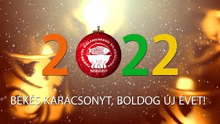 Békés Karácsonyt, Sikerekben Gazdag Boldog Új Évet Kíván a Fehértói Halászcsárda (BÚÉK 2022)