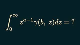 Integral of z^{a-1}\gamma(b, z) from 0 to ∞