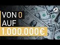 Noch mal von NULL auf 1 MILLION EUR? So würde ich's 2020 machen! (Teil 2 von 3)