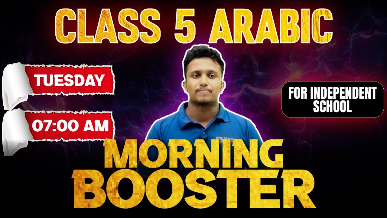 Class 5 Arabic Public Exam | Morning Booster | Independent School | Exam Winner