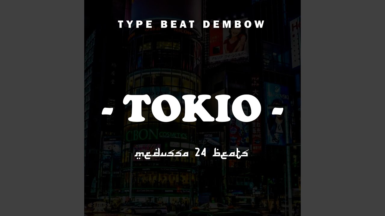Tokio Type Beat Dembow (2022 Remasterizado)