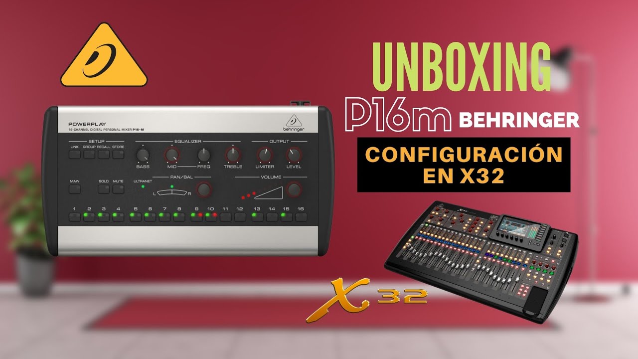 UNBOXING P16M BEHRINGER - SISTEMA DE MONITOREO PERSONAL POR PROTOCOLO ULTRANET  CONFIGURACION EN X32