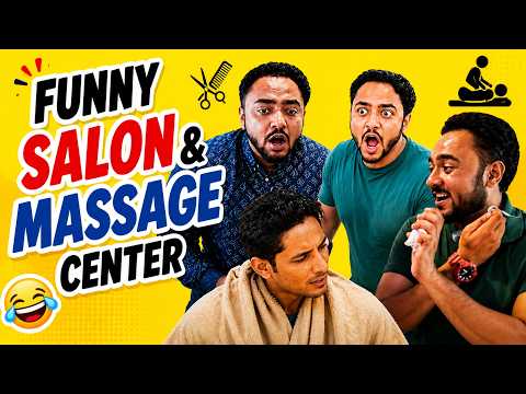 Funny Salon & Massage Center 😂 | Crazy Salon Experience | Comedy Videos🤪