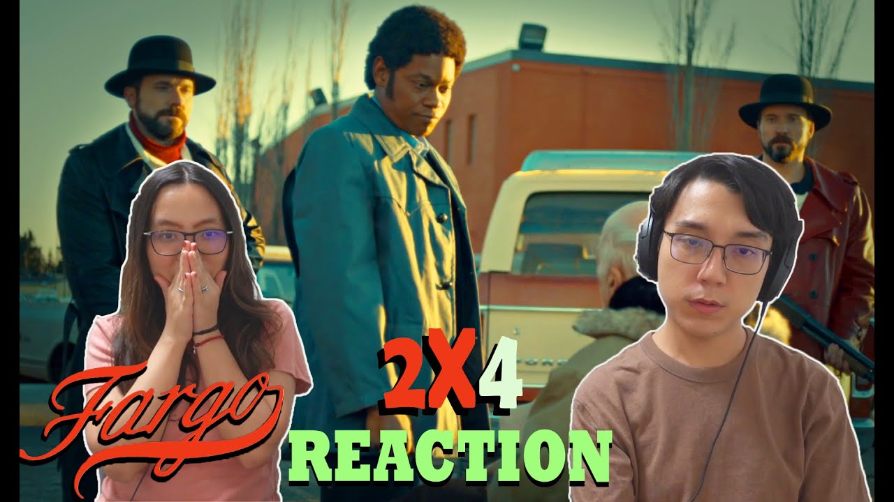 Fargo 2x4 | "Fear And Trembling" | REACTION