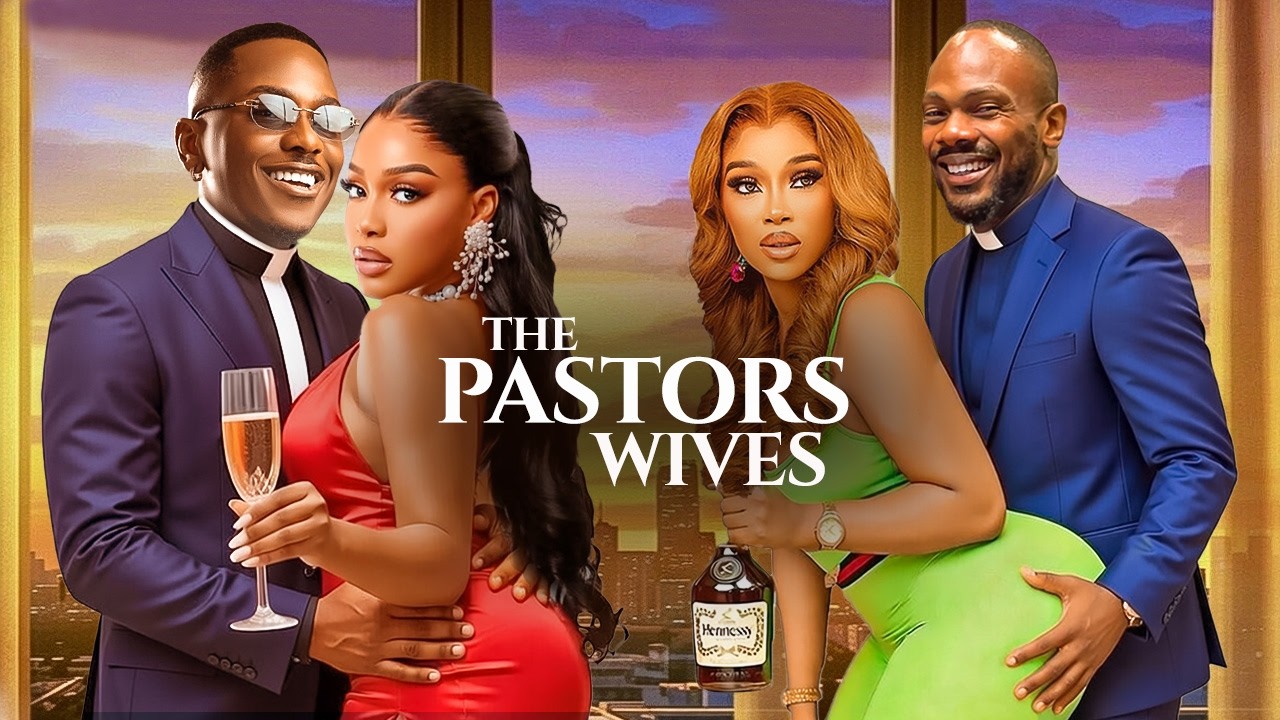 THE PASTOR'S WIVES - Timini Egbuson, Uche Montana, Daniel Etim, Alex Onyii 2026 Nigerian Movie