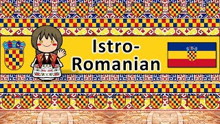 The Sound of the Istro-Romanian language (Numbers, Greetings, Words & Sample Text)