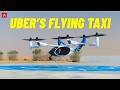 Uber’s Electric Air Taxi Test Flight In Dubai | Palm Jumeirah To DXB Airport In 11 Minutes