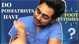 Famous Podiatrists Have FOOT FETISHES?!! Net Worth