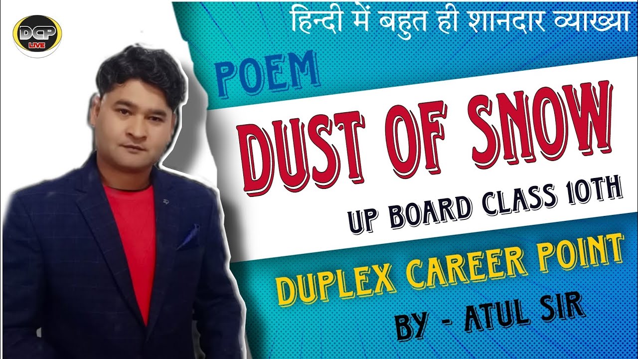 Dust of snow poem / class 10th English poem / Hindi explanation dust of snow poem