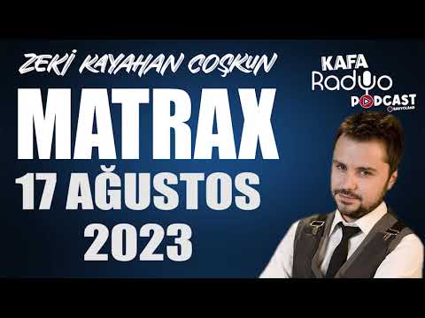 17 Ağustos 2023 MATRAX