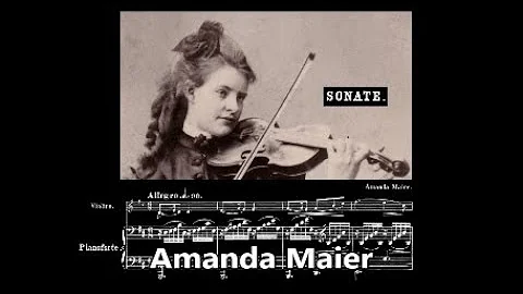 Amanda Maier - Violin Sonata (1878)