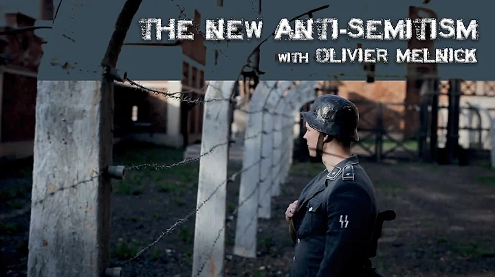 The New Anti-Semitism with Olivier Melnick