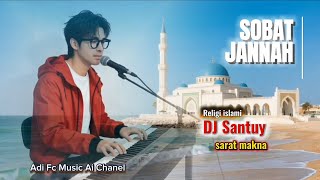 Download Lagu SOBAT JANNAH- Lagu pop Melayu dangdut religi islami,DJ santuy,enak di dengar,sarat makna - Adi Fc 🎧🤲 MP3