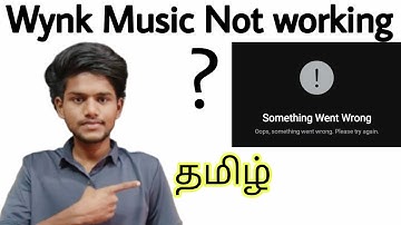 wynk music something went wrong / wynk music app not working / wynk music problem / tamil