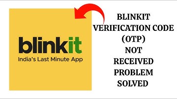 How To Solve Blinkit App Verification Code(OTP) Not Received Problem|| Rsha26 Solutions
