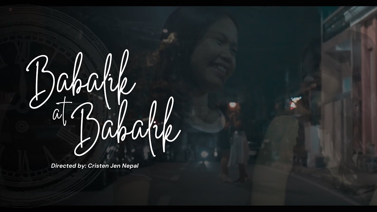 Babalik at Babalik | Career VS. Love | A Short Film - YouTube