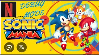 Debug mode in sonic mania mobile