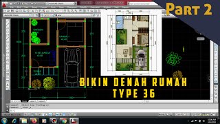 cara menggambar denah rumah type 36 di autocad part 2