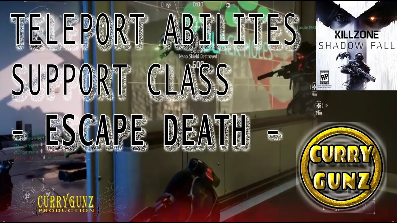 KillZoneSF | Escape Death with Teleport Abilities | Support Class