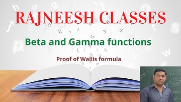 Integral calculus  - 7, Relation between Beta and gamma functions ,proof of Wallis formula