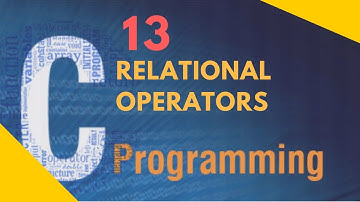 C programming Tutorial In Hindi 13: Relational Operators