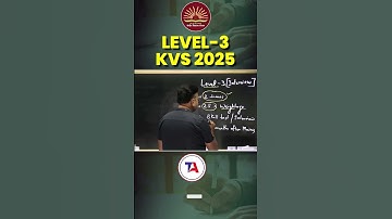 📌 KVS 2025 Level 3 Exam | Complete Guide to KVS New Vacancy Level 3 Process