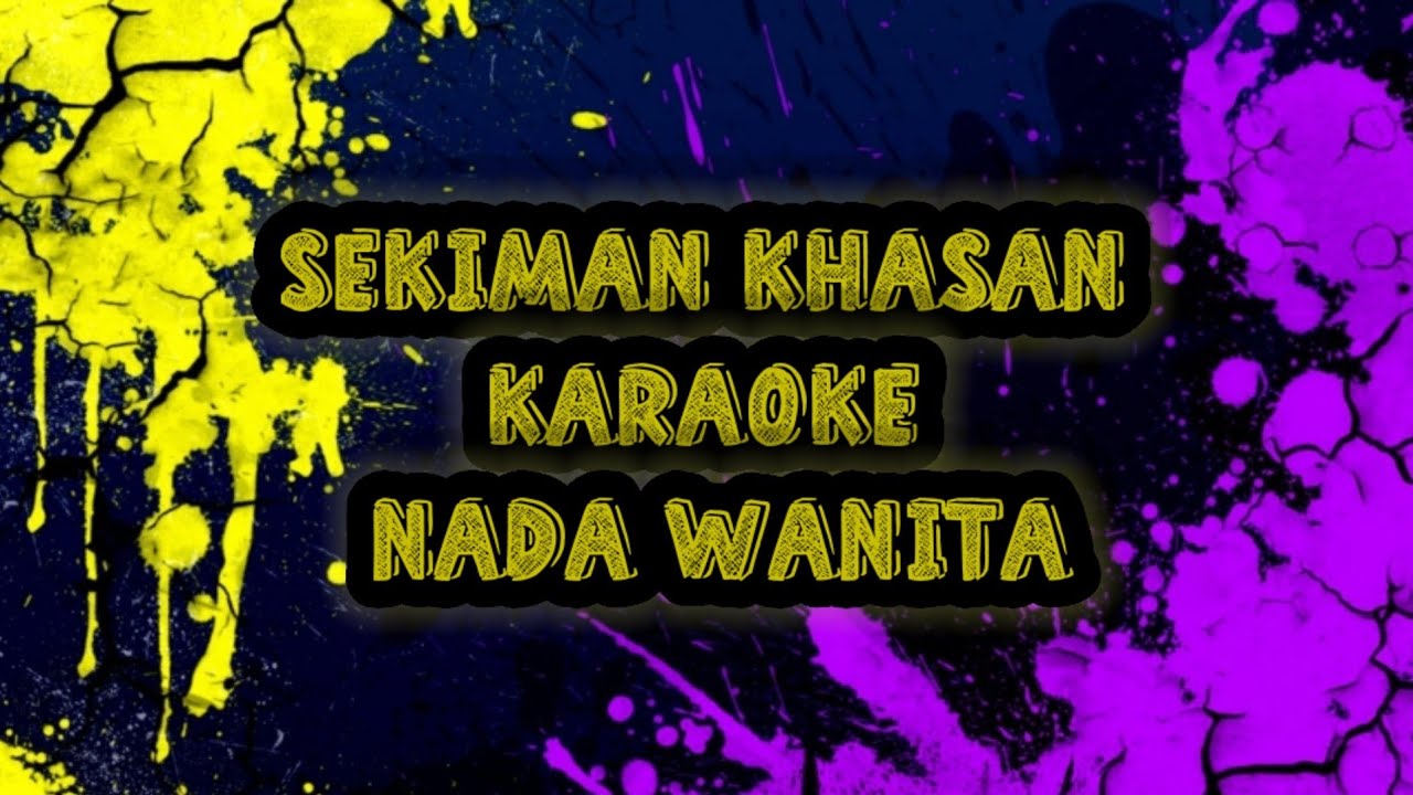 SEKIMAN KHASAN KARAOKE LAGU LAMPUNG.     ALFARID ARR KUS GHEDO NADA WANITA Hd quality