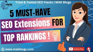 5 Must-Have SEO Extensions for Top Rankings! | SEO Hacks | MAK Blogs #seo #seohacks #contentwriting Resimi