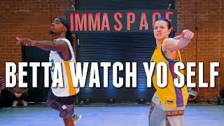 Problem - Betta Watch Yourself  | Choreography by Willdabeast Adams