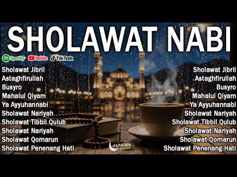 SHOLAWAT JIBRIL PEMBUKA PINTU REZEKI | Astaghfirullah | SHOLAWAT NABI MERDU TERBARU 2026
