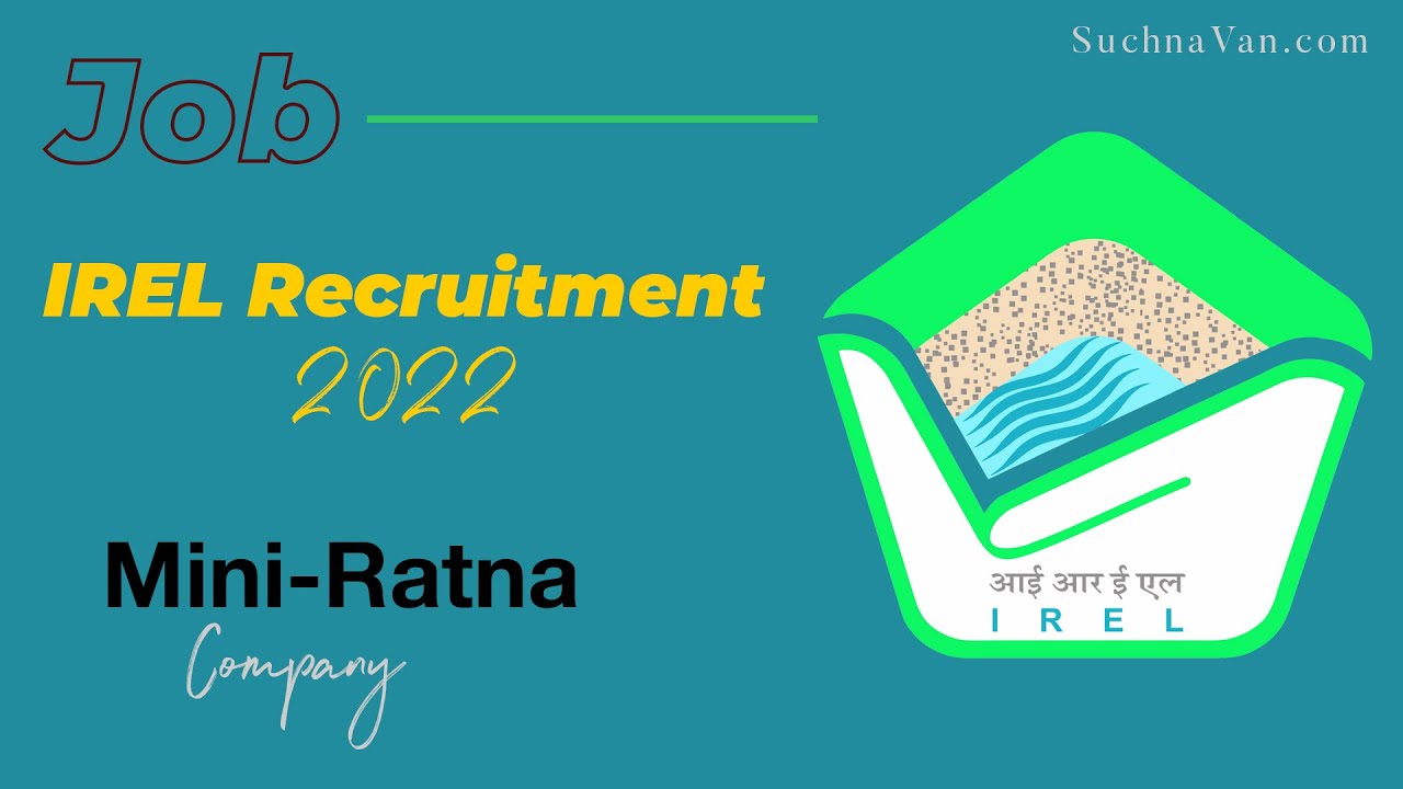 Job | IREL Recruitment 2022 | Mini Ratna Company