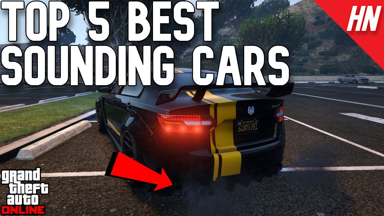 Top 5 Best Sounding Cars In GTA Online Part 3 - YouTube