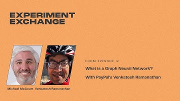 What is a Graph Neural Network? With PayPal