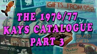 The 1976/77 Kays Catalogue: Gifts Galore! Smoking Gear, Guns and Hifi's (part 3 of 5)