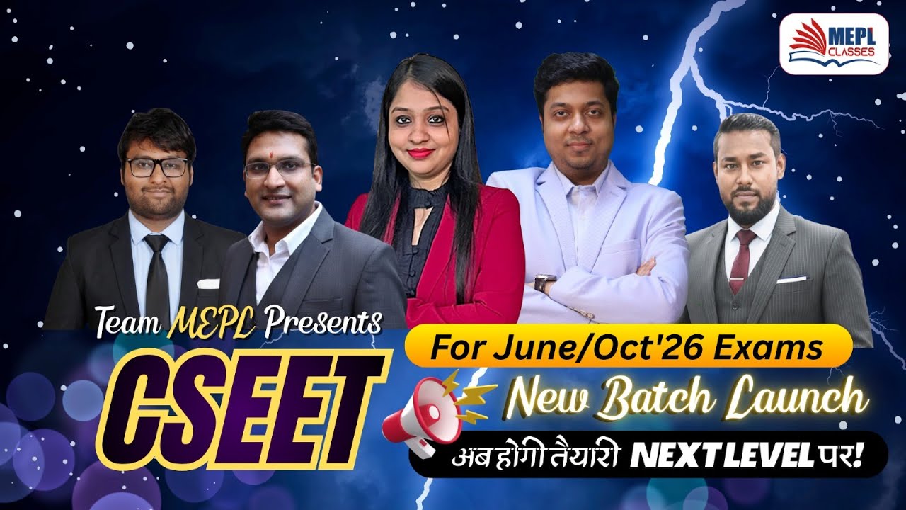 Team MEPL Presents 📢CSEET - New Syllabus Batch Launch | MEPL Classes ...