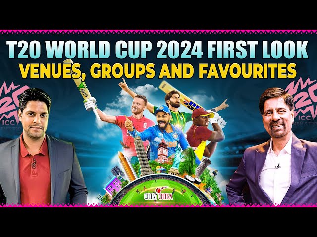 ICC Men's T20 World Cup 2024 First Look | Venues, Groups and Favorites | Cheeky Cheeka class=