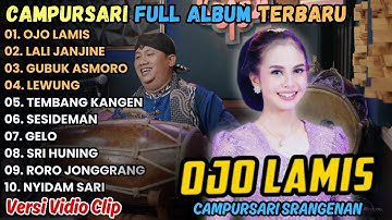 OJO LAMIS - CAMPURSARI SRENGENAN FULL ALBUM TERBARU || RINA ADITAMA - KEMBAR MUSIK FULL ALBUM