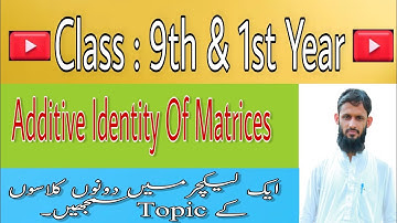 Additive Identity Of Matrices Definition and Concept  in math.