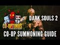 How to summon your friends in dark souls 2