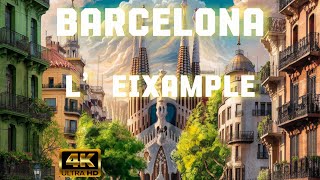 Barcelona 4K L'Eixample atrajo a familias adineradas, resultando en lujosas residencias