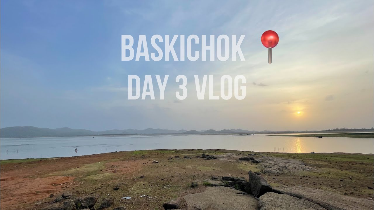 Dumka Baskichok Tour | Day 3 vlog 