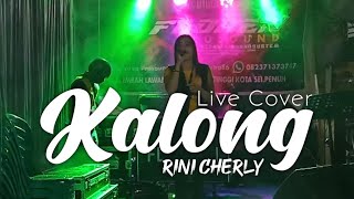 DANGDUT • Kalong (Sri Ratu) • Rini Cherly Cover • Live Show